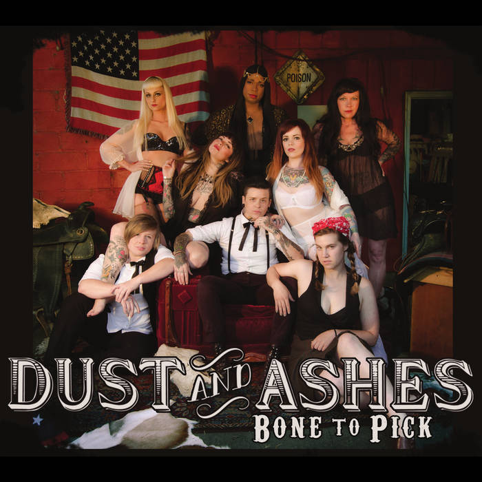 Dust and Ashes Bone to Pick Album